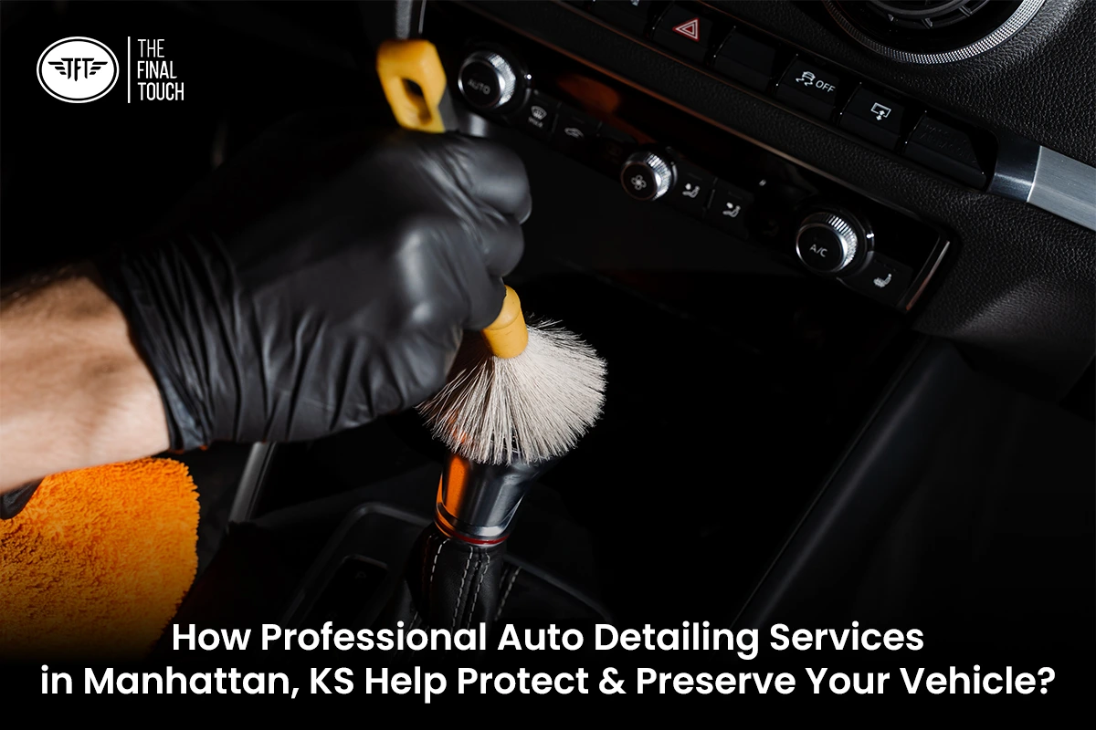 Auto Detailing Services in Manhattan KS